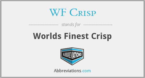 WF Crisp - Worlds Finest Crisp